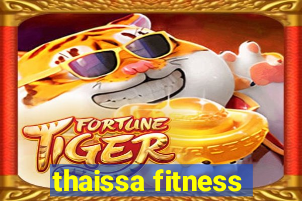 thaissa fitness